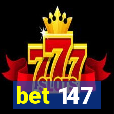 bet 147